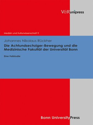 cover image of Die Achtundsechziger-Bewegung und die Medizinische Fakultät der Universität Bonn